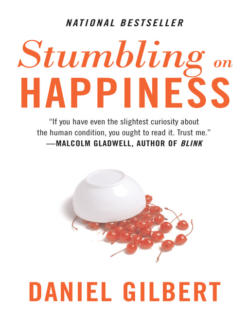 Title details for Stumbling on Happiness by Daniel Gilbert - Available